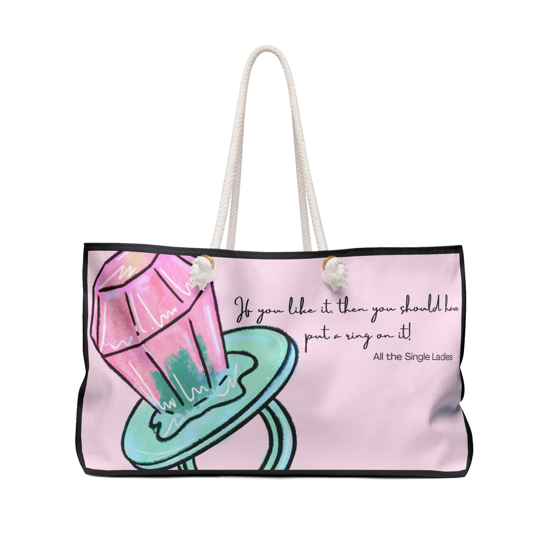 "Put A Ring On It" Tote